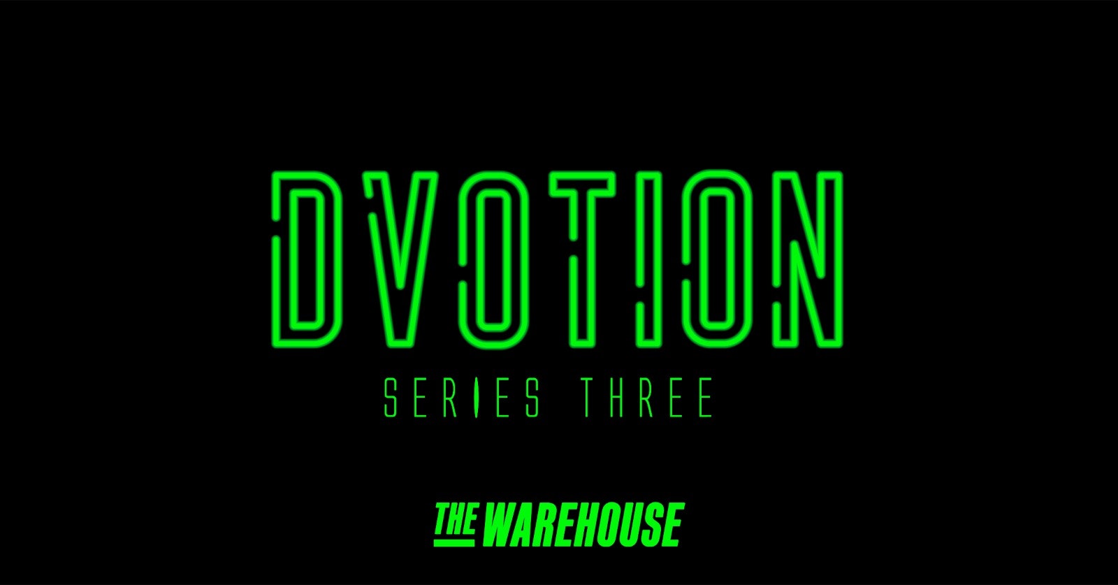 Dvotion | Series Three Launch