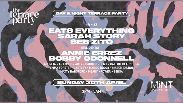 The Terrace Party presents Eats Everything, Seb Zito...