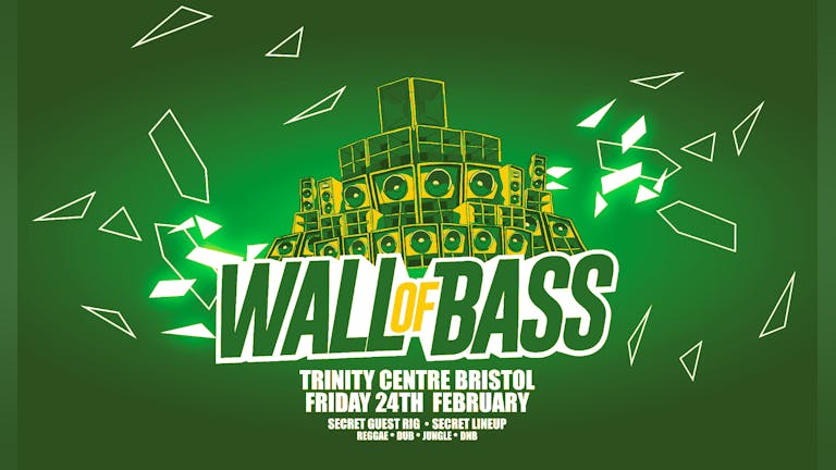 Wall Of Bass 2023 - Bristol Trinity Centre