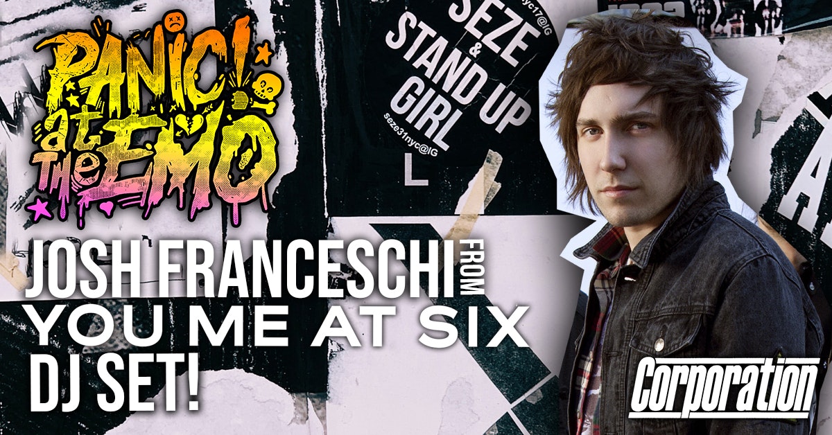 Panic At The Emo: Josh Franceschi DJ Set (You Me At Six) at Corporation, Sheffield