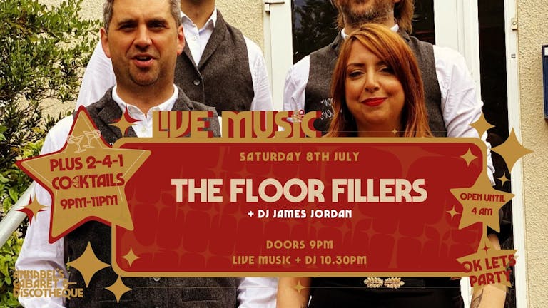 Live Music: THE FLOOR FILLERS // Annabel's Cabaret & Discotheque
