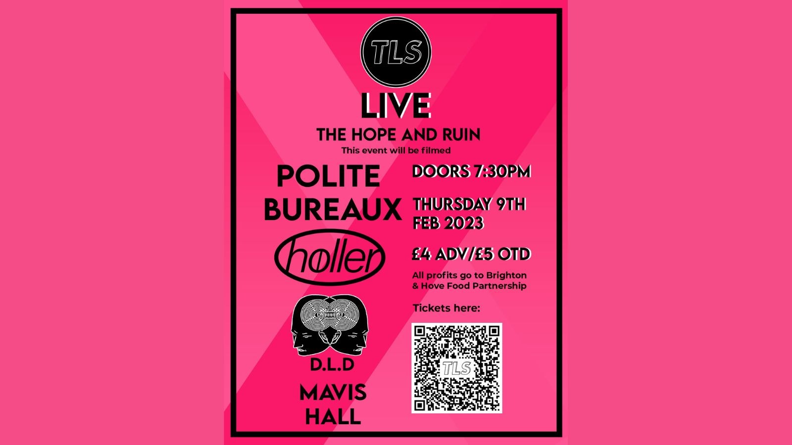 TLS Live: Polite Bureaux/ holler / D.L.D / Mavis Hall