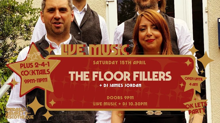 Live Music: THE FLOOR FILLERS / Annabel's Cabaret & Discotheque