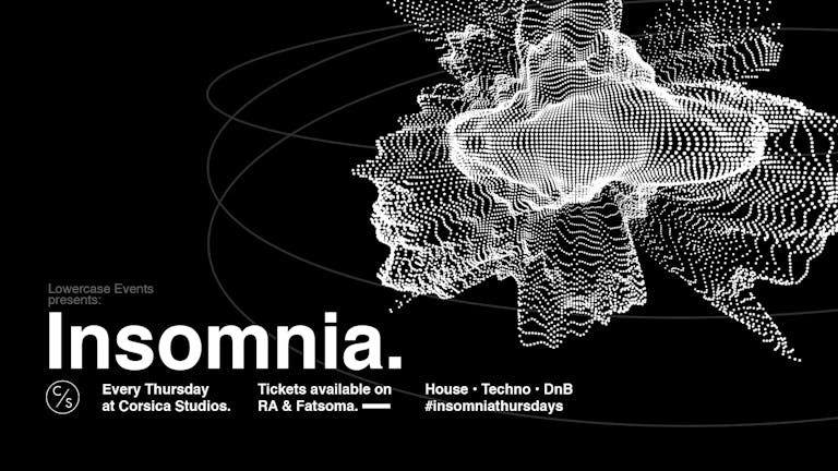 Insomnia London - House x DnB x Techno