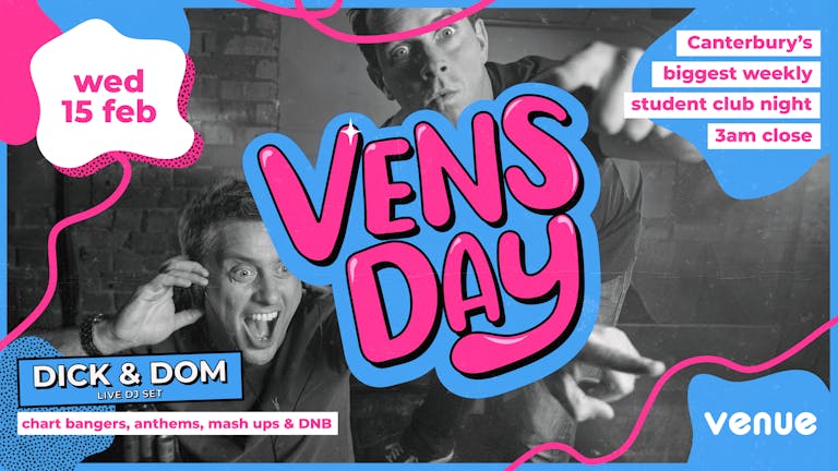VENSDAY // DICK & DOM (LIVE DJ SET) - TICKETS AVAILABLE ON THE DOOR AS NORMAL