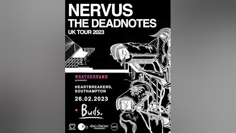 Nervus + Deadnotes + Buds.