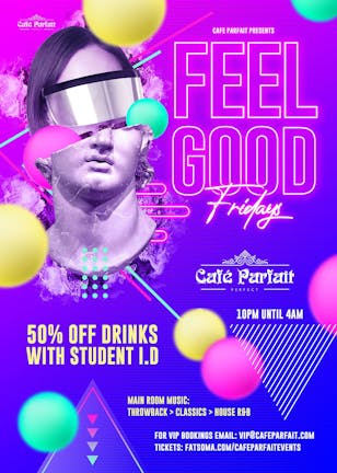 Feel . Good . Friday @ Cafe Parfait