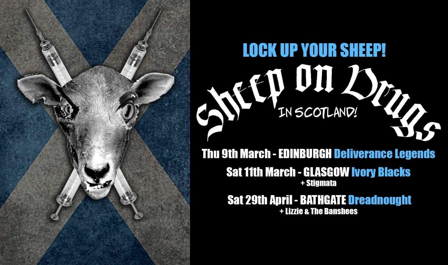 SHEEP ON DRUGS – LEGENDS – Edinburgh