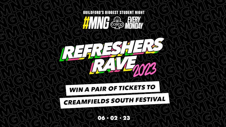 MNG - Refreshers Rave 2023 (Win a pair of tickets to Creamfields South)