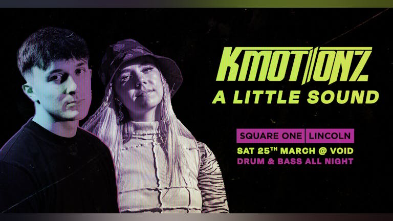 Square One DNB: K Motionz, A Little Sound