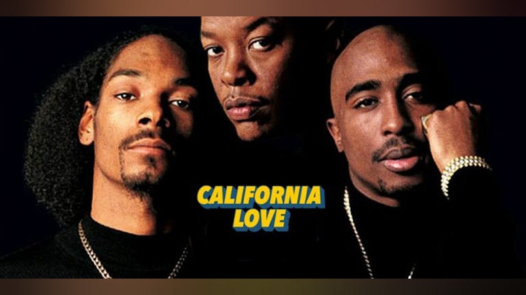 California Love (90s/00s Hip Hop and R&B) Edinburgh March 2023