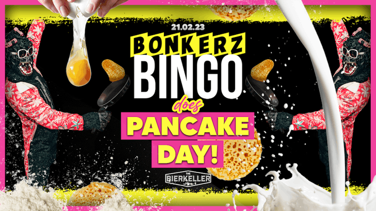 Bonkerz Bingo | Does Pancake Day