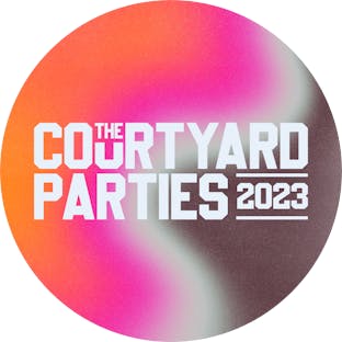 The Courtyard Parties 2023