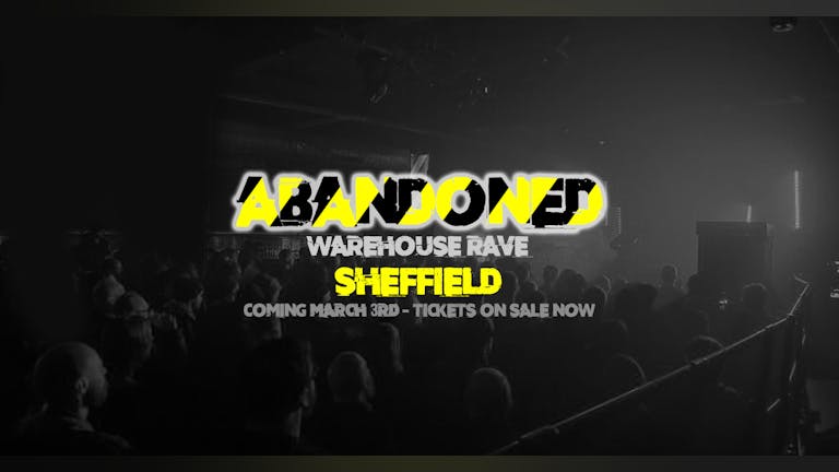 Abandoned Warehouse Rave - Sheffield