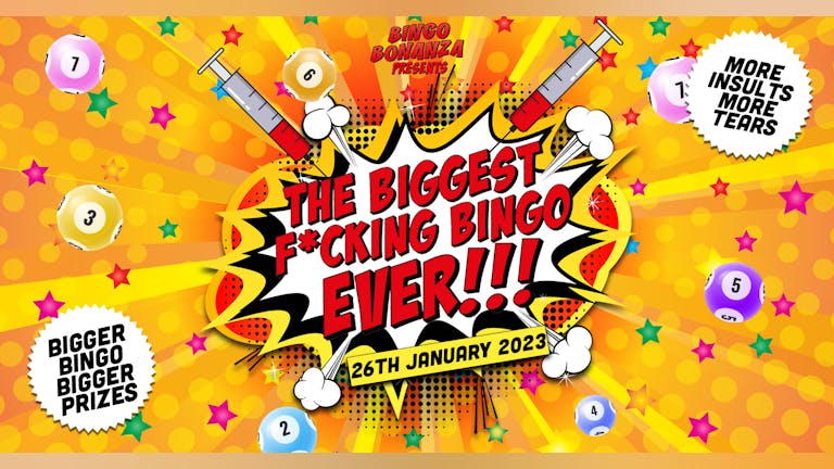 BINGO BONANZA - THE BIGGEST FUCKING BINGO EVER! | FINAL 50 TICKETS! | 90% OF TICKETS SOLD! | £1 TICKETS! | WAREHOUSE | 26th JANUARY