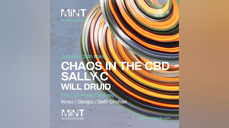 Mint presents Chaos in the CBD & Sally C