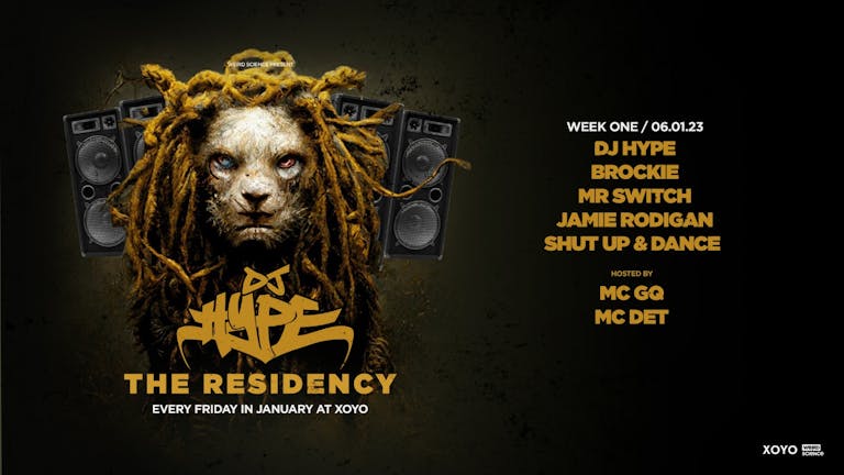 DJ Hype : The Residency (Week 1)