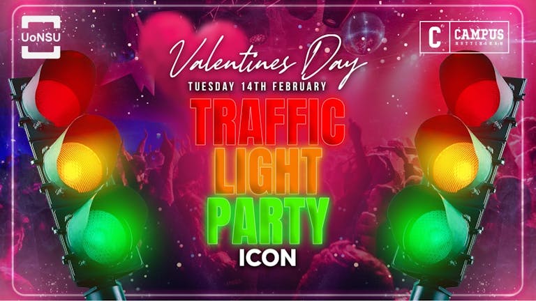 Valentines Day Traffic Light Party | Hosted by La Bomba 