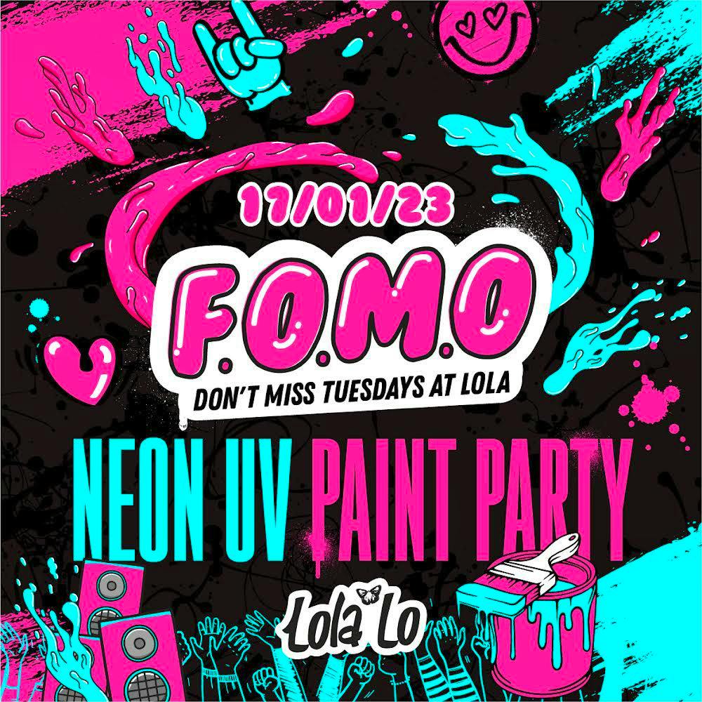 F.O.M.O – NEON UV PAINT PARTY 💜🧡💙💚❤️