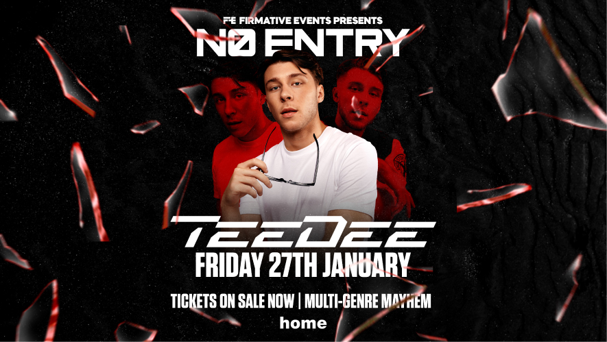 No Entry presents TeeDee at Home, Lincoln on 27th Jan 2023 | Fatsoma
