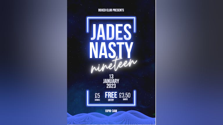 Jade’s Nasty Nineteen