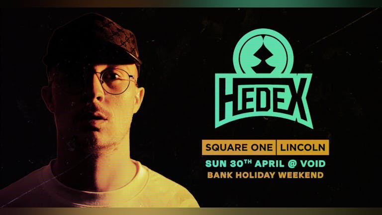 Square One Lincoln: Hedex