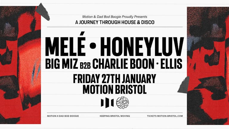 DBB x Motion • Melé, Honeyluv, Big Miz B2B Charlie Boon + More