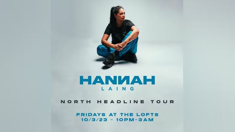 HANNAH LAING - NORTH HEADLINE TOUR + UTOPIAR