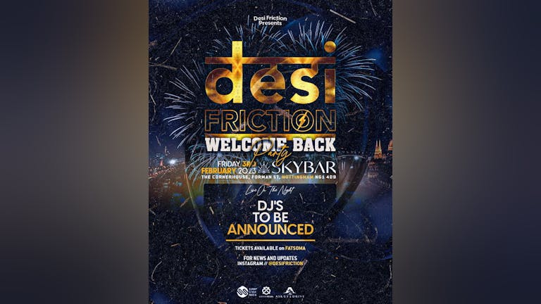 Desi Friction Welcome back party