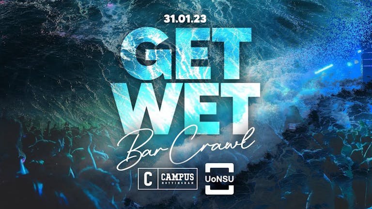 Get Wet Bar Crawl