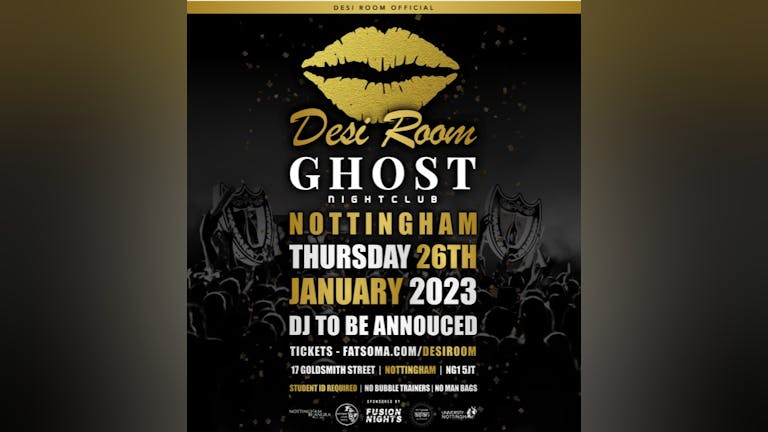 Desi Room - Welcome To Ghost Nightclub | Refreshers Thursday 26.01.2023