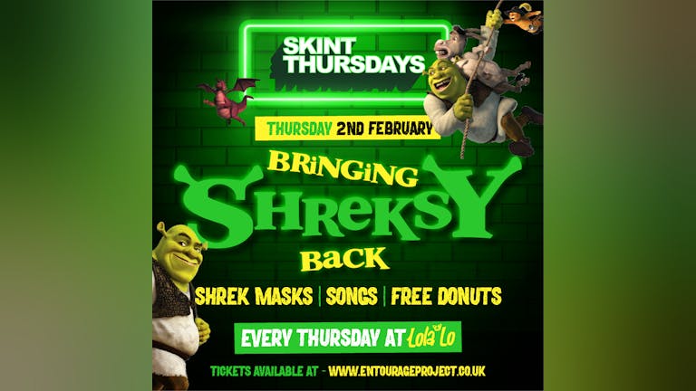 SKINT THURSDAY - Bringing Shreksy Back 💚🐲