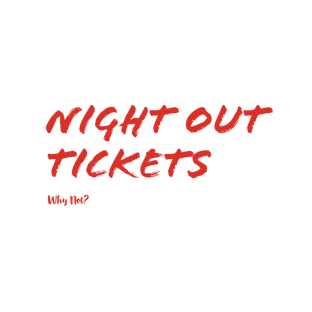 Night Out Tickets