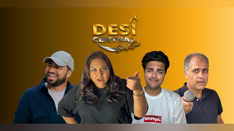Desi Central Comedy Show - Slough