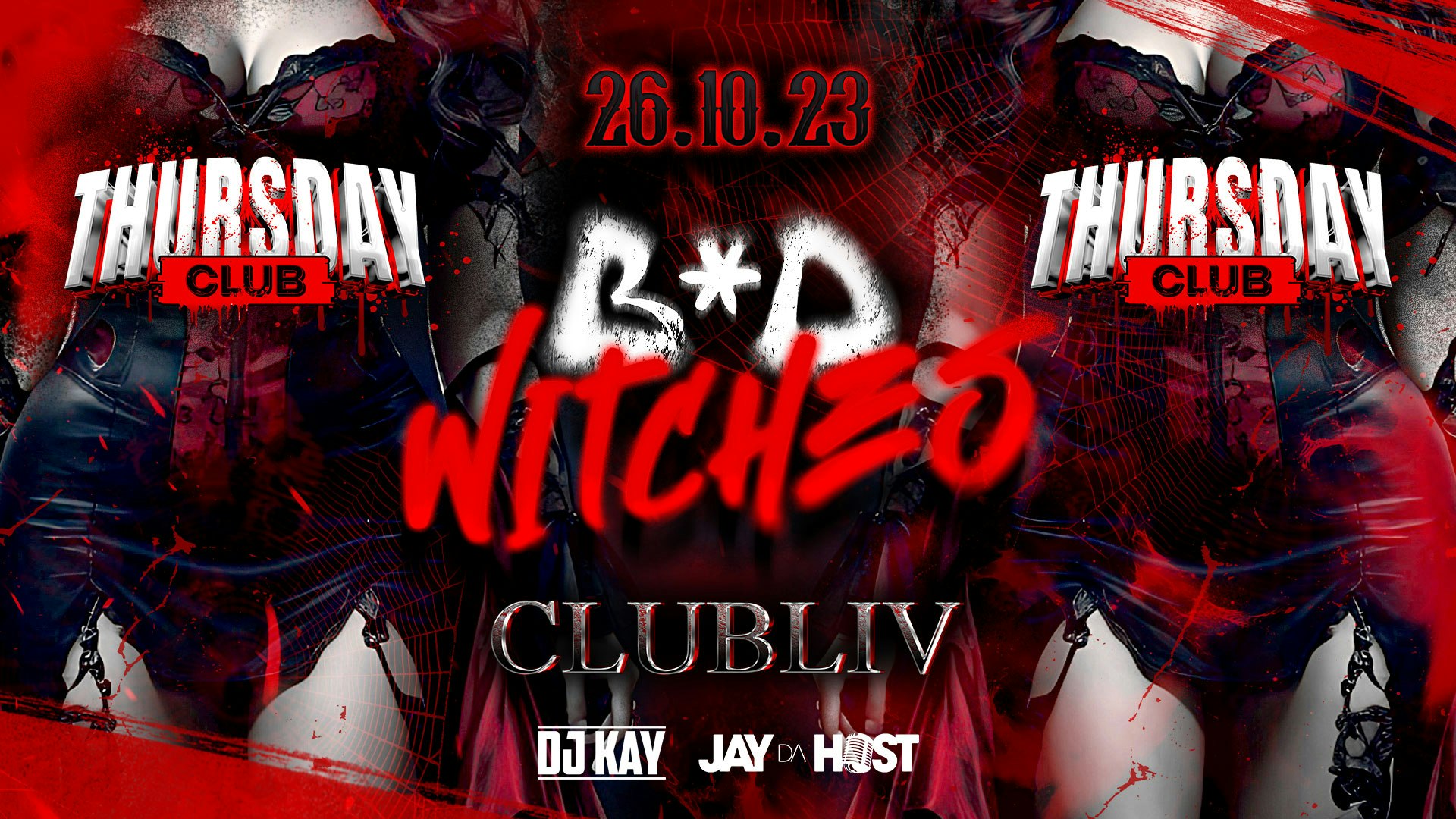 THURSDAY CLUB 😈  HALLOWEEN !!  B*D WITCHES @ CLUB LIV ‼️ Free Tickets*