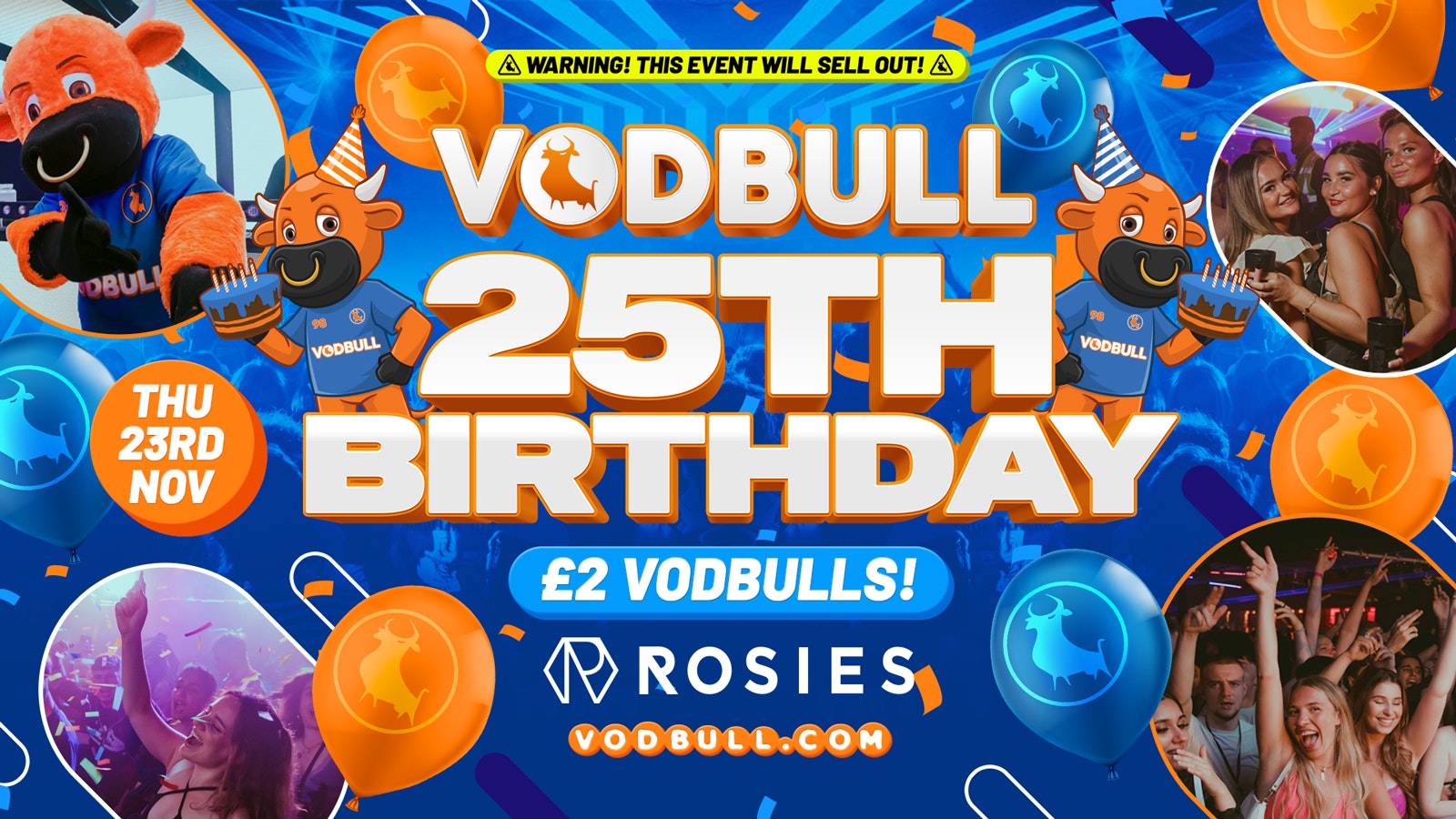 🧡🎂Vodbull TURNS 25 at ROSIES!! [FINAL TIX] 🎂23/11 🧡