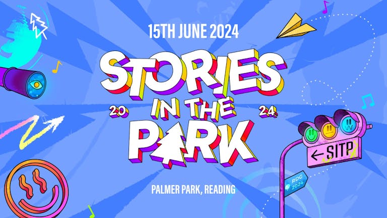 Stories In The Park Festival - Saturday 15th June 2024 