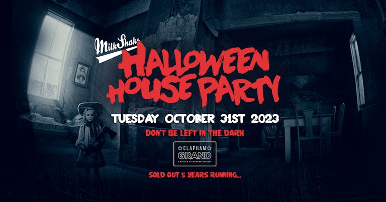🚫 SOLD OUT 🚫 The Halloween House Party 2023 🚫 SOLD OUT 🚫