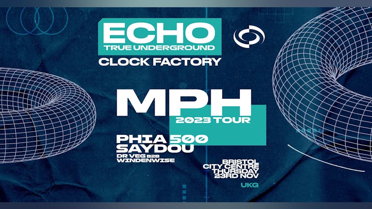 Echo: MPH (2023 UK Tour)