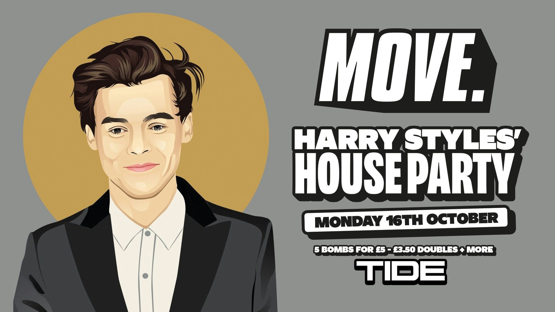 MOVE. x Harry Styles’ House Party | 5 Bombs for £5 | FREE with AAA Pass