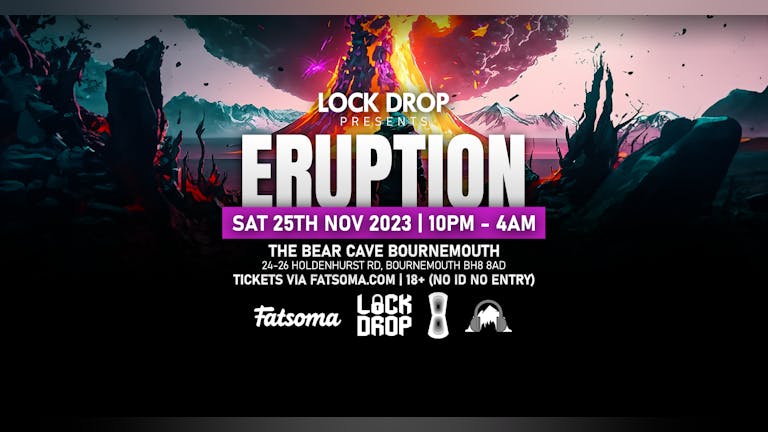 Lock Drop Presents: ERUPTION!