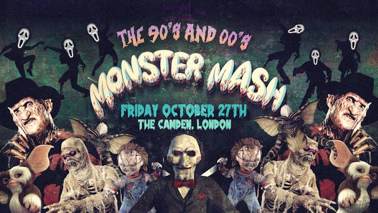 The Monster Mash 👻London's Biggest 90's and 00's Halloween Party 