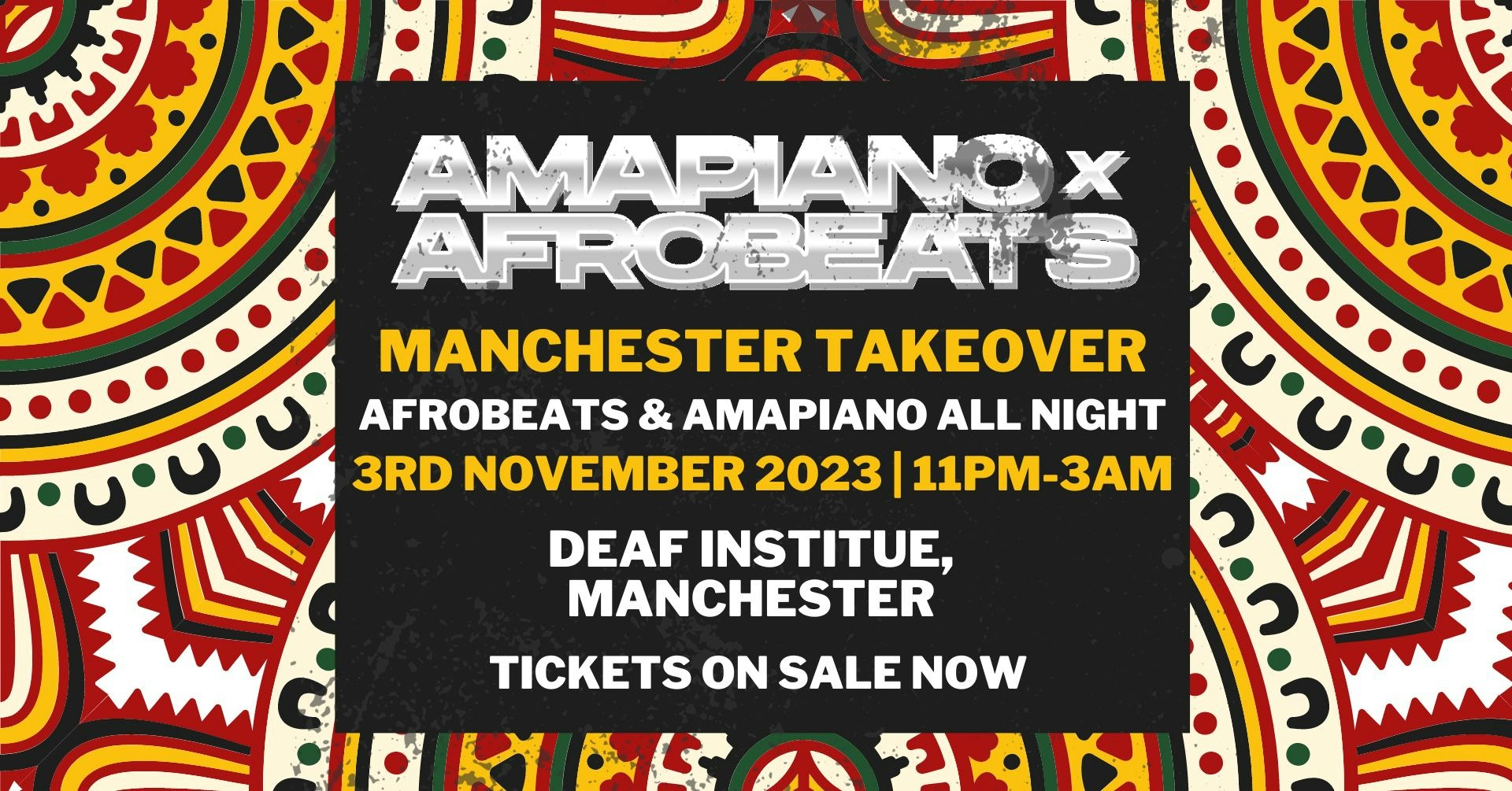 Amapiano X Afrobeats Party (Manchester)