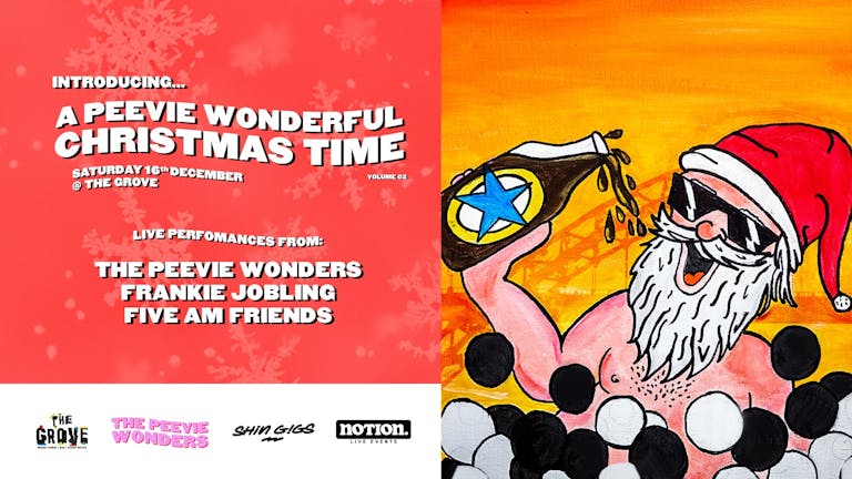 A Peevie Wonderful Christmas Time ft. The Peevie Wonders, Frankie Jobling & Five AM Friends