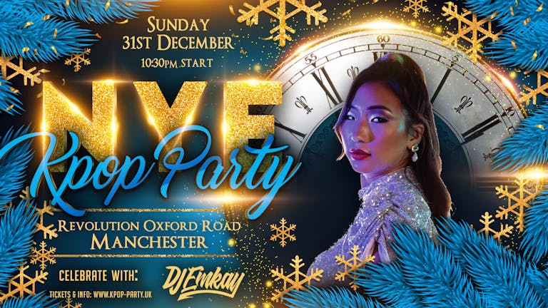 KPOP PARTY NEW YEARS EVE with DJ EMKAY | MANCHESTER