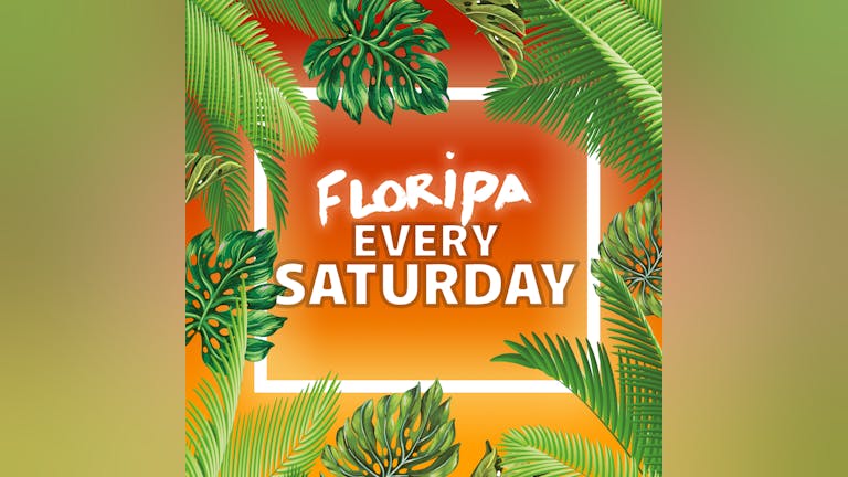 Floripa Saturdays @ Floripa Shoreditch 