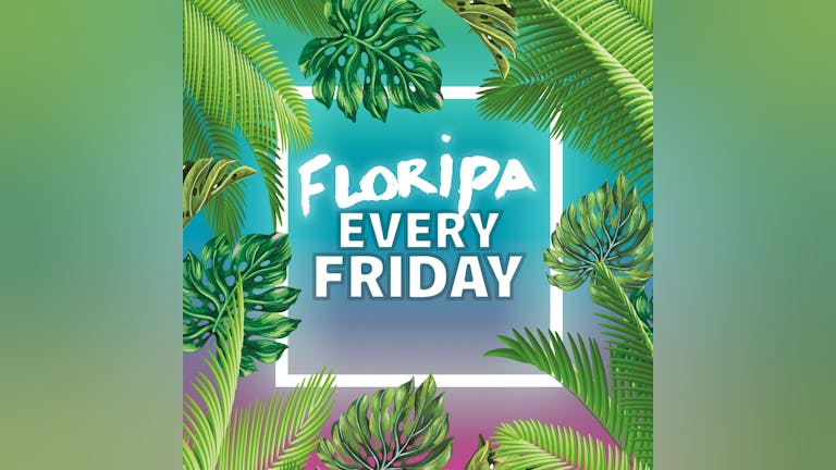 Floripa Fridays @ Floripa Shoreditch 