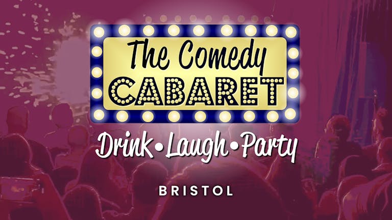  Bristol Comedy Club - 8:00pm Show