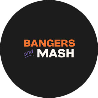 Bangers & Mash