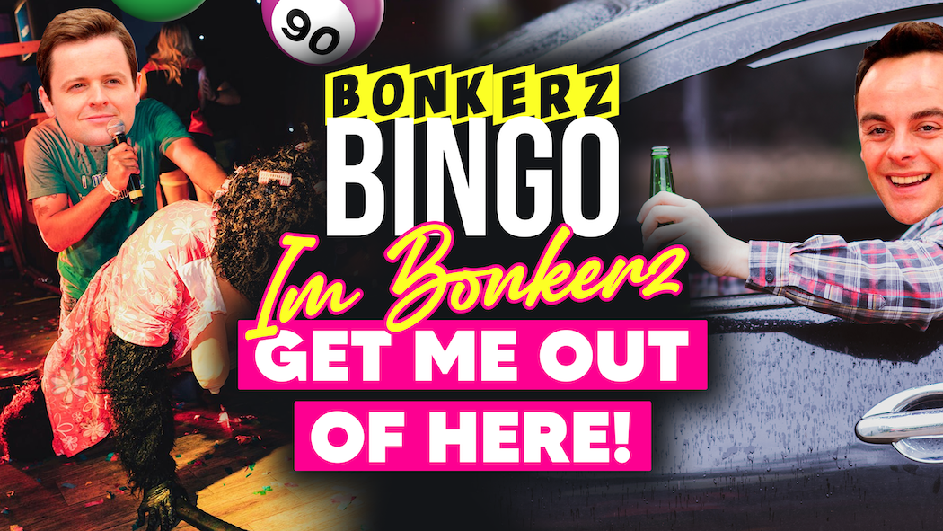Bonkerz Bingo | I’m Bonkerz get me out of here
